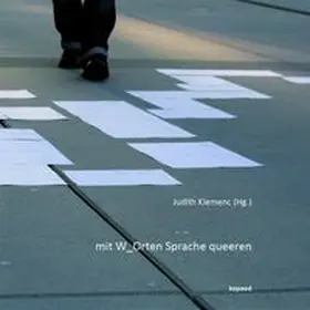 Klemenc | mit W_Orten Sprache queeren | Buch | 978-3-86736-363-1 | www.sack.de