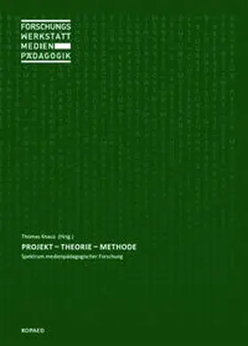 Knaus |  Forschungswerkstatt Medienpädagogik: Projekt – Theorie – Methode [Band 2] | Buch |  Sack Fachmedien
