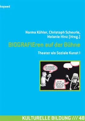 Köhler / Scheurle |  BIOGRAFIEren auf der Bühne | Buch |  Sack Fachmedien