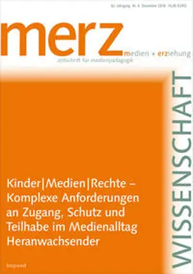 Demmler / Schorb / JFF - Institut für Medienpädagogik |  Kinder|Medien|Rechte – Komplexe Anforderungen an Zugang, Schutz und Teilhabe im Medienalltag Heranwachsender | Buch |  Sack Fachmedien