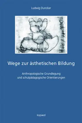 Duncker |  Wege zur ästhetischen Bildung | Buch |  Sack Fachmedien