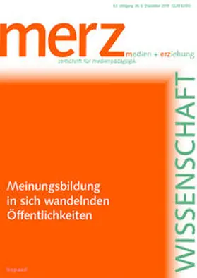 Demmler / Schorb / JFF - Institut für Medienpädagogik |  Meinungsbildung in sich wandelnden Öffentlichkeiten | Buch |  Sack Fachmedien