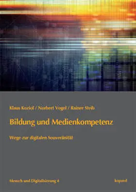Koziol / Vogel / Steib |  Bildung und Medienkompetenz | Buch |  Sack Fachmedien