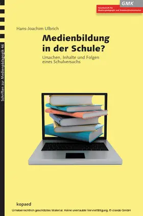 Ulbrich |  Medienbildung in der Schule? | eBook | Sack Fachmedien