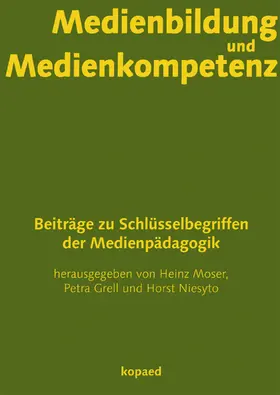 Moser / Grell / Niesyto |  Medienbildung und Medienkompetenz | eBook | Sack Fachmedien