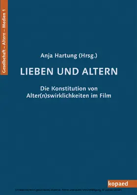 Hartung |  Lieben und Altern | eBook | Sack Fachmedien