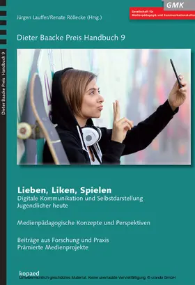 Lauffer / Röllecke |  Lieben, Liken, Spielen | eBook | Sack Fachmedien