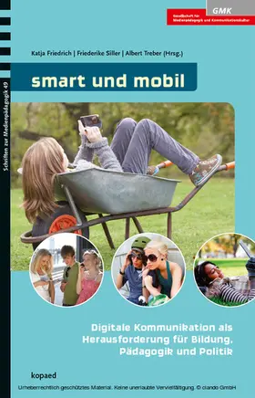 Friedrich / Siller / Treber |  smart und mobil | eBook | Sack Fachmedien