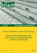 Freudenberg / Josting |  Norm und Normüberschreitung in der KJL und ihren Institutionen | eBook | Sack Fachmedien