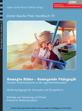 Lauffer / Röllecke |  Bewegte Bilder – Bewegende Pädagogik | eBook | Sack Fachmedien