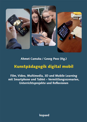 Camuka / Peez |  Kunstpädagogik digital mobil | eBook | Sack Fachmedien