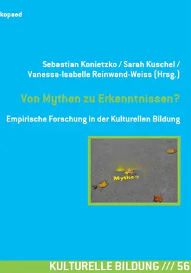 Konietzko / Kuschel / Reinwand-Weiss |  Von Mythen zu Erkenntnissen? | eBook | Sack Fachmedien