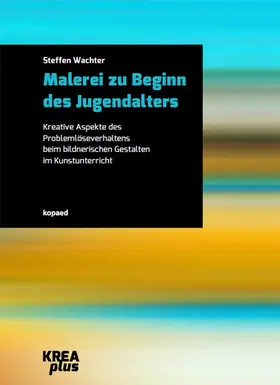 Wachter |  Malerei zu Beginn des Jugendalters | eBook | Sack Fachmedien