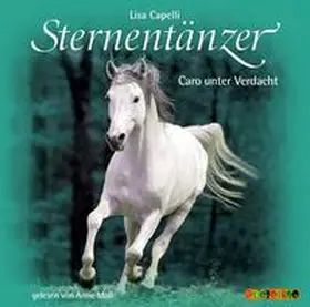 Capelli |  Sternentänzer: Caro unter Verdacht | Sonstiges |  Sack Fachmedien