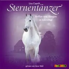 Capelli |  Sternentänzer. Hoffen und Bangen in Lilienthal | Sonstiges |  Sack Fachmedien