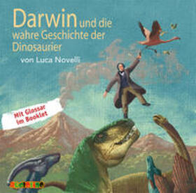 Novelli |  Darwin und die wahre Geschichte der Dinosaurier | Sonstiges |  Sack Fachmedien