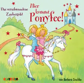 Zoschke |  Hier kommt Ponyfee! (17) | Sonstiges |  Sack Fachmedien