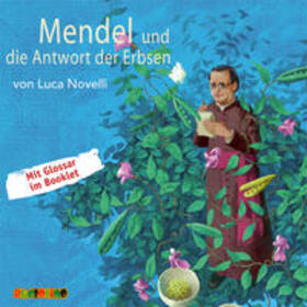 Novelli |  Novelli, L: Mendel und die Antwort der Erbsen/CD | Sonstiges |  Sack Fachmedien