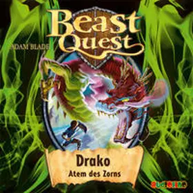 Blade |  Beast Quest: Drako, Atem des Zorns | Sonstiges |  Sack Fachmedien