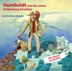 Venzke |  Humboldt und die wahre Entdeckung Amerikas | Sonstiges |  Sack Fachmedien
