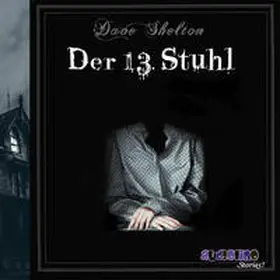 Shelton |  Der 13. Stuhl | Sonstiges |  Sack Fachmedien