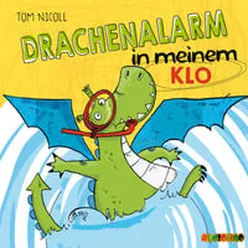 Nicoll |  Drachenalarm in meinem Klo | Sonstiges |  Sack Fachmedien
