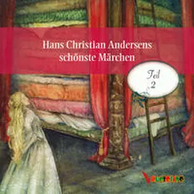 Andersen |  Hans Christian Andersens schönste Märchen | Sonstiges |  Sack Fachmedien
