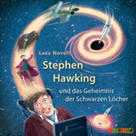 Novelli |  Stephen Hawking und das Geheimnis der Schwarzen Löcher | Sonstiges |  Sack Fachmedien