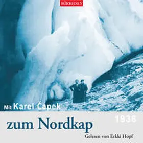 Capek / Gussek |  Mit Karel Capek zum Nordkap | Sonstiges |  Sack Fachmedien