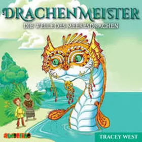 West |  Drachenmeister 19: Die Welle des Meeresdrachen | Sonstiges |  Sack Fachmedien