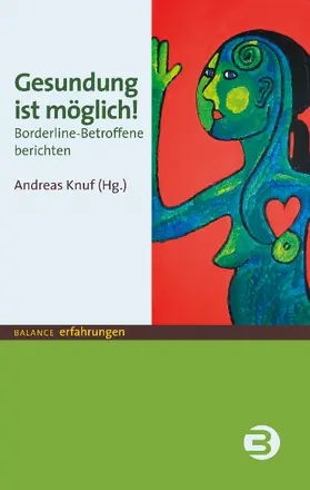 Knuf | Gesundung ist möglich! | Buch | 978-3-86739-034-7 | sack.de