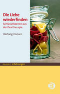 Hansen |  Die Liebe wiederfinden | Buch |  Sack Fachmedien