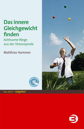 Hammer | Das innere Gleichgewicht finden | Medienkombination | 978-3-86739-049-1 | sack.de