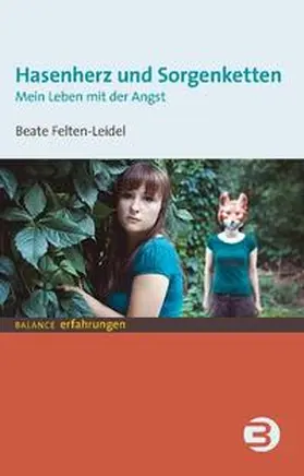 Felten-Leidel |  Hasenherz und Sorgenketten | Buch |  Sack Fachmedien