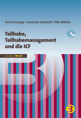 Grampp / Jackstell / Wöbke |  Teilhabe, Teilhabemanagement und die ICF | Buch |  Sack Fachmedien