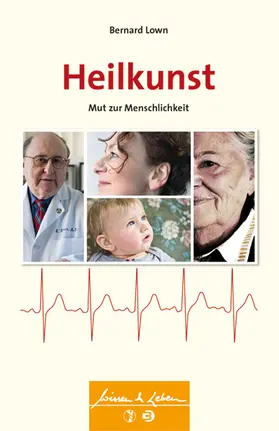 Lown |  Heilkunst | Buch |  Sack Fachmedien