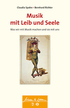 Spahn / Richter | Musik mit Leib und Seele | Buch | 978-3-86739-114-6 | sack.de
