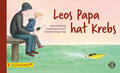 Brütting / Heinemann |  Leos Papa hat Krebs | Buch |  Sack Fachmedien