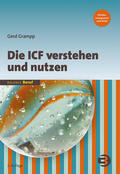Grampp |  Die ICF verstehen und nutzen | Buch |  Sack Fachmedien