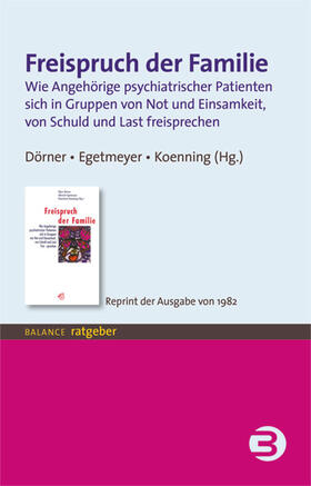 Dörner / Egetmeyer / Koenning |  Freispruch der Familie | Buch |  Sack Fachmedien