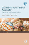 Friedrich / Friebel |  Einschlafen, Durchschlafen, Ausschlafen | Buch |  Sack Fachmedien
