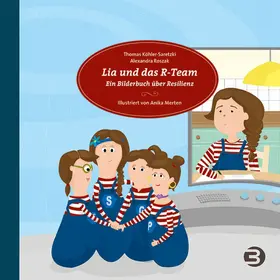 Köhler-Saretzki / Roszak |  Lia und das R-Team | eBook | Sack Fachmedien