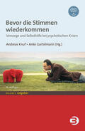 Knuf / Gartelmann |  Bevor die Stimmen wiederkommen | Buch |  Sack Fachmedien