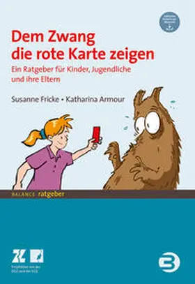 Fricke / Armour |  Dem Zwang die rote Karte zeigen | Buch |  Sack Fachmedien