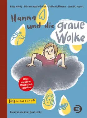 König / Rassenhofer / Hoffmann |  Hanna und die graue Wolke | eBook | Sack Fachmedien