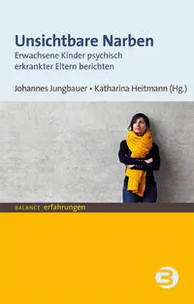 Jungbauer / Heitmann |  Unsichtbare Narben | Buch |  Sack Fachmedien