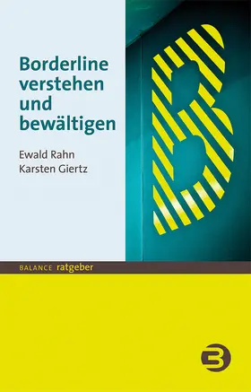 Rahn / Giertz |  Borderline verstehen und bewältigen | Buch |  Sack Fachmedien