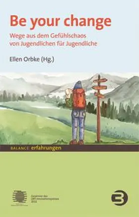 Orbke |  Be your change | Buch |  Sack Fachmedien