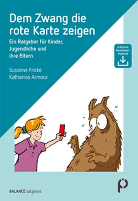 Fricke / Armour |  Dem Zwang die rote Karte zeigen | Buch |  Sack Fachmedien