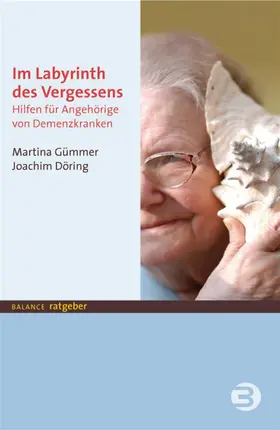 Döring / Gümmer |  Im Labyrinth des Vergessens | eBook | Sack Fachmedien